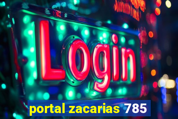 portal zacarias 785